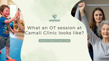 What an OT Session at Camali Clinic Looks Like?